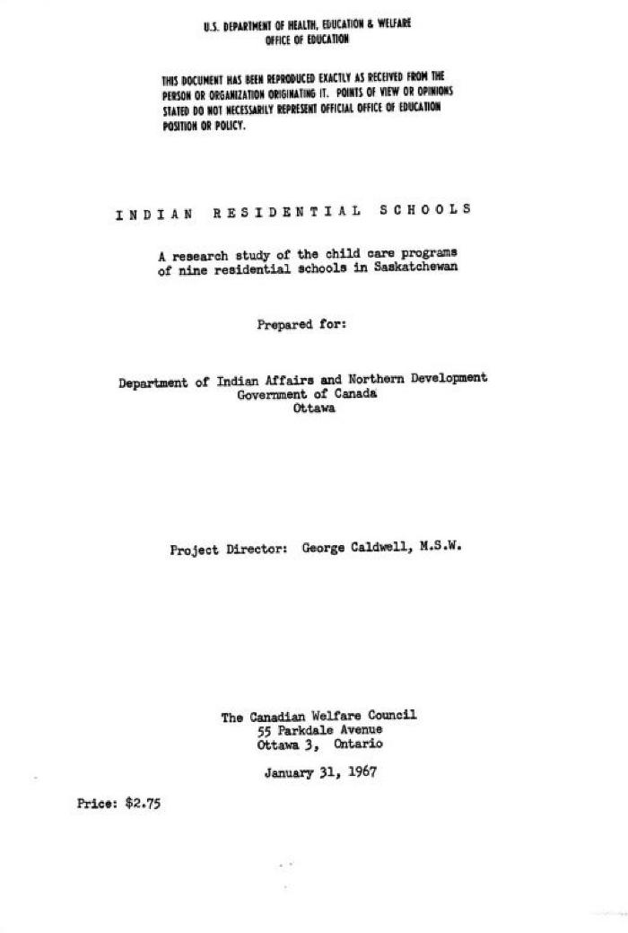 IRSHDC : Library Item : Indian Residential Schools. A research study of the  child care programs of nine Residential Schools in Saskatchewan  [ERIC_ED027989]